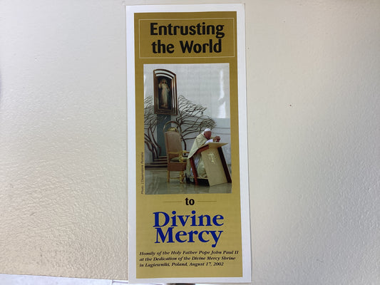Entrusting the world to Divine Mercy - Homily of Pope John Paul II